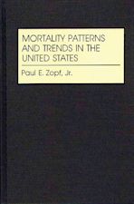 Mortality Patterns and Trends in the United States cover