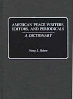 American Peace Writers, Editors, and Periodicals cover