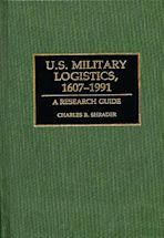 U.S. Military Logistics, 1607-1991 cover