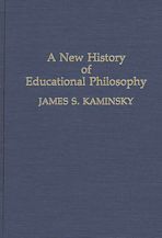 A New History of Educational Philosophy cover