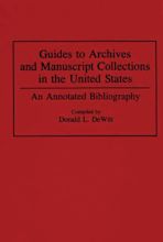 Guides to Archives and Manuscript Collections in the United States cover