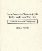 Latin American Women Artists, Kahlo and Look Who Else cover