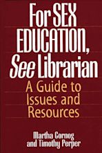 For SEX EDUCATION, See Librarian cover