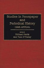 Studies in Newspaper and Periodical History, 1994 Annual cover