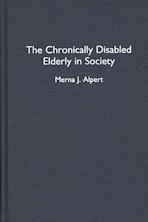 The Chronically Disabled Elderly in Society cover