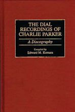 The Dial Recordings of Charlie Parker cover