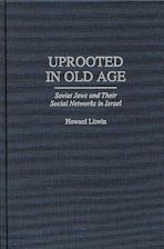 Uprooted in Old Age cover