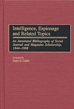 Intelligence, Espionage and Related Topics cover