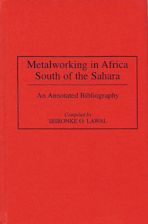 Metalworking in Africa South of the Sahara cover