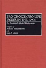 Pro-Choice/Pro-Life Issues in the 1990s cover