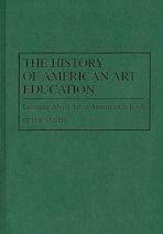 The History of American Art Education cover