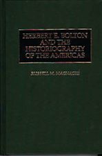 Herbert E. Bolton and the Historiography of the Americas cover