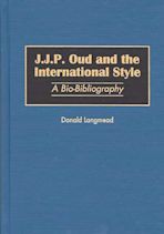 J.J.P. Oud and the International Style cover