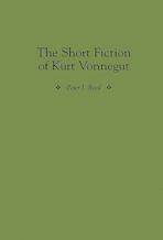 The Short Fiction of Kurt Vonnegut cover