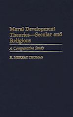 Moral Development Theories -- Secular and Religious cover