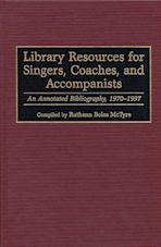 Library Resources for Singers, Coaches, and Accompanists cover