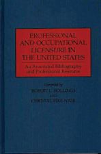 Professional and Occupational Licensure in the United States cover