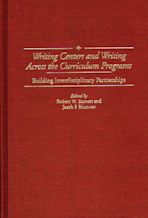 Writing Centers and Writing Across the Curriculum Programs cover