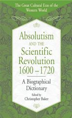 Absolutism and the Scientific Revolution, 1600-1720 cover