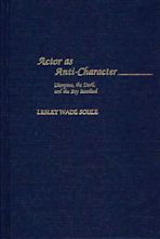 Actor as Anti-Character cover