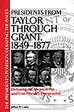 Presidents from Taylor through Grant, 1849-1877 cover