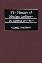The History of Modern Epilepsy cover