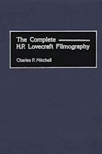 The Complete H. P. Lovecraft Filmography cover