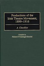 Productions of the Irish Theatre Movement, 1899-1916 cover