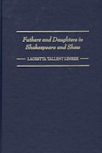 Fathers and Daughters in Shakespeare and Shaw cover