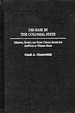 Dis-ease in the Colonial State cover