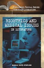 Bioethics and Medical Issues in Literature cover