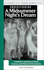 Understanding A Midsummer Night's Dream cover