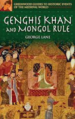 Genghis Khan and Mongol Rule cover