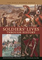 Soldiers' Lives through History - The Early Modern World cover