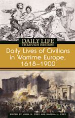 Daily Lives of Civilians in Wartime Europe, 1618-1900 cover