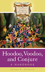 Hoodoo, Voodoo, and Conjure cover