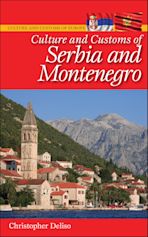 Culture and Customs of Serbia and Montenegro cover