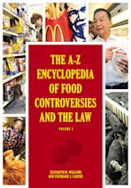 The A-Z Encyclopedia of Food Controversies and the Law cover