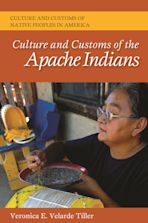 Culture and Customs of the Apache Indians cover