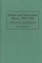 Ethnic and Vernacular Music, 1898-1960 cover