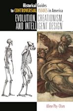 Evolution, Creationism, and Intelligent Design cover