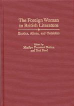 The Foreign Woman in British Literature cover