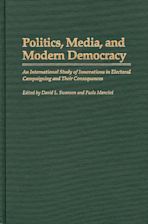 Politics, Media, and Modern Democracy cover
