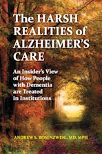 The Harsh Realities of Alzheimer's Care cover