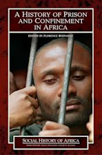 A History of Prison and Confinement in Africa cover