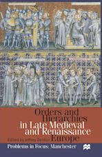 Orders and Hierarchies in Late Medieval and Renaissance Europe cover