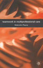 Teamwork in Multiprofessional Care cover