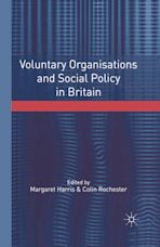 Voluntary Organisations and Social Policy in Britain cover