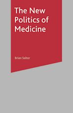 The New Politics of Medicine cover