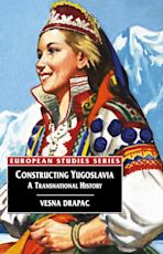 Constructing Yugoslavia cover